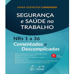 Seguranca e Saude no Trabalho - Nrs 1 a 36 - 4 Ed