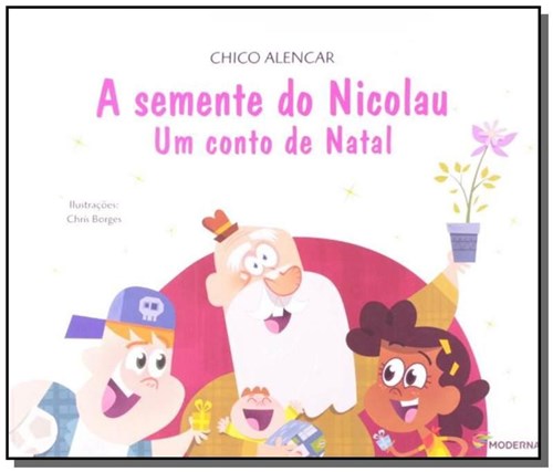 Semente do Nicolau, A: um Conto de Natal