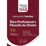 Serie Metodo de Estudo Oab - Etica Profissional e Filosofia do Direito - 1ª Ed