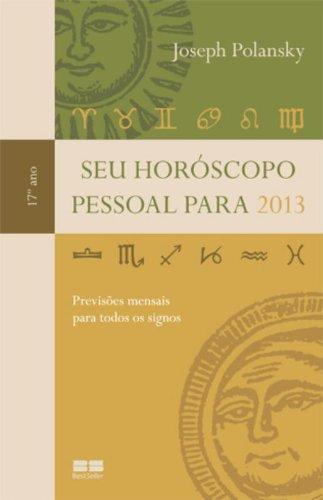 Seu Horoscopo Pessoal para 2013 - Best Seller
