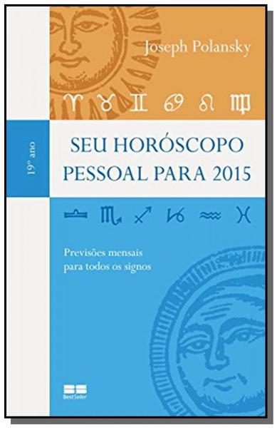 Seu Horoscopo Pessoal para 2015 - Best Seller