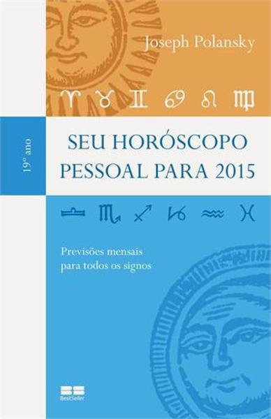 Seu Horoscopo Pessoal para 2015 - Bestseller