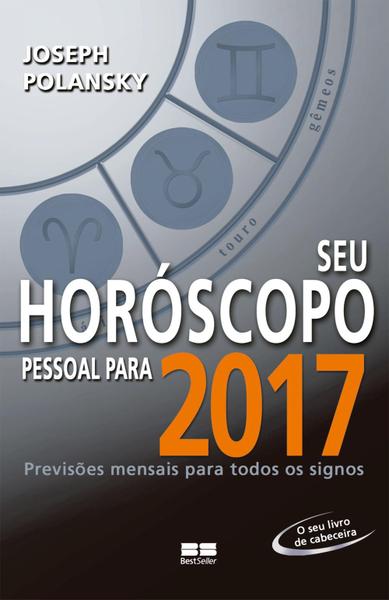Seu Horóscopo Pessoal para 2017 - Best Seller