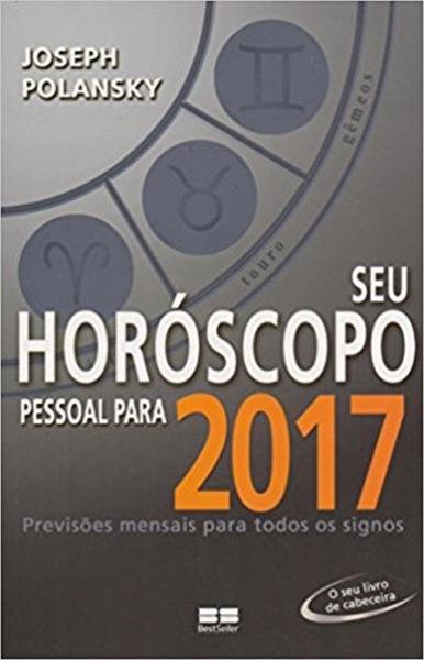 Seu Horoscopo Pessoal para 2017 - Best Seller