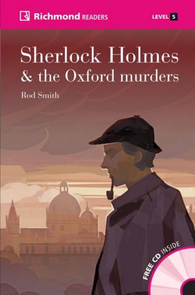 Sherlock Holmes And The Oxford Murders Level 5 - Richmond Readers (moderna)