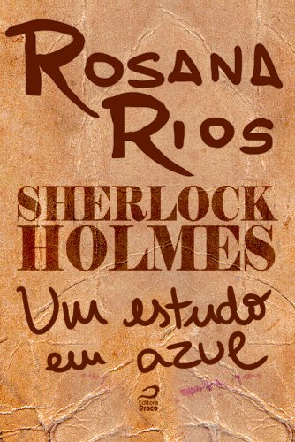 Sherlock Holmes - um Estudo em Azul