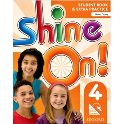 Shine On 4 - Student's Book With Online Practice Pack
