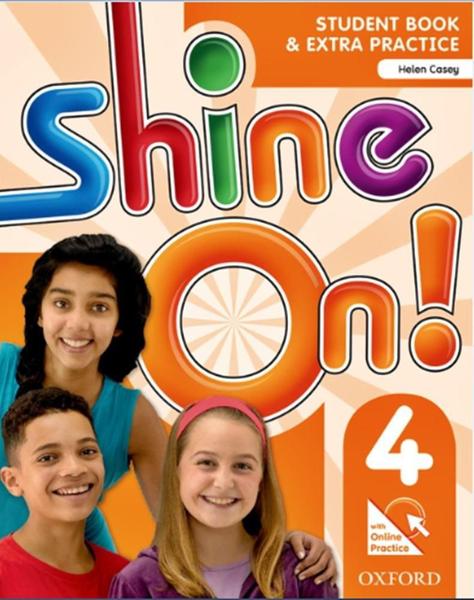 Shine On! 4 - Student's Book With Online Practice - Oxford University Press - Elt