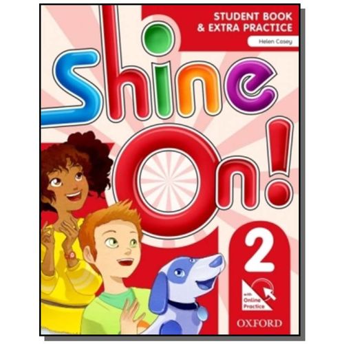 Shine On! 2 - Student Book With Online Practice Pa