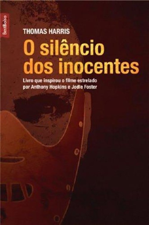 Silencio dos Inocentes, o (Livro de Bolso)