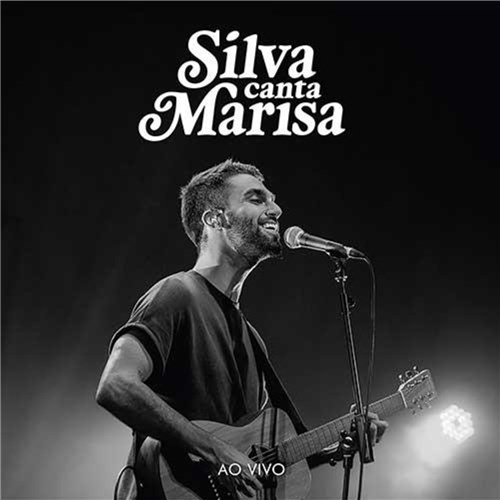 Silva - Silva Canta Marisa - ao Vivo - Cd
