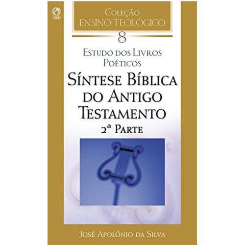 Síntese Bíblica do Antigo Testamento - Vol. 8