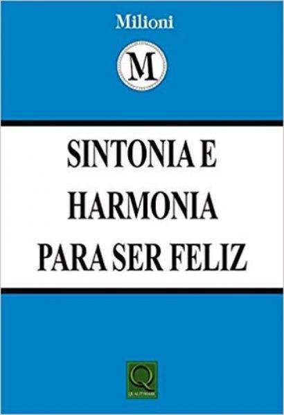 Sintonia e Harmonia para Ser Feliz - Qualitymark