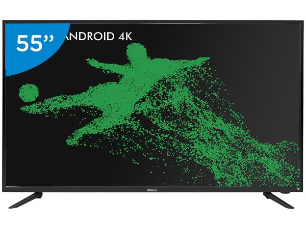 Smart TV LED 55” Philco 4K/Ultra HD PH55A17DSGWA - Android Conversor Digital Wi-Fi 3 HDMI 2 USB