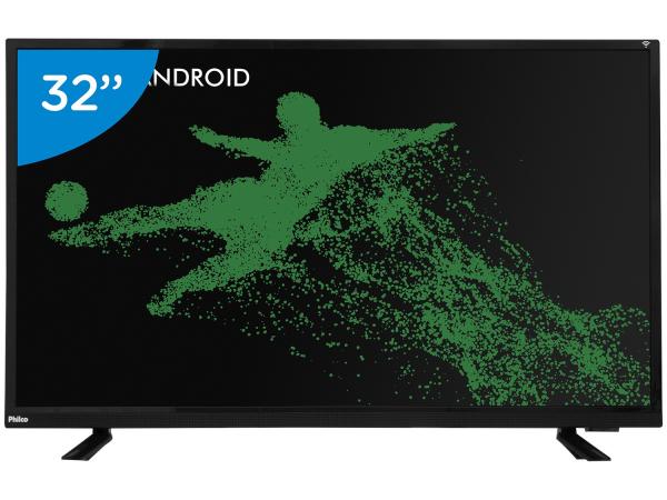 Smart TV LED 32” Philco PH32E60DSGWA Android - Wi-Fi Conversor Digital 2 HDMI 2 USB