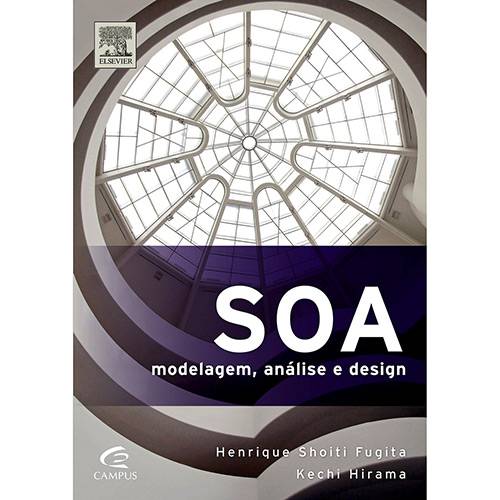 Tudo sobre 'SOA: Modelagem, Análise e Design'