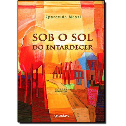 Sob o Sol do Entardecer