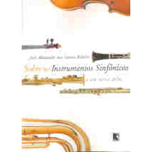 Tudo sobre 'Sobre os Instrumentos Sinfonicos - Record'