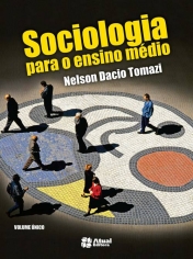 Sociologia para o Ensino Medio - Vol Unico - Atual - 1