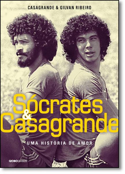 Sócrates Casagrande - Globo
