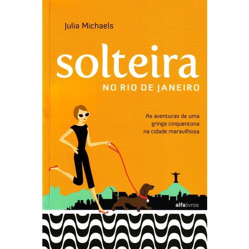 Solteira no Rio de Janeiro