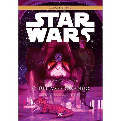 Star Wars: o Último Comando - 1ª Ed.