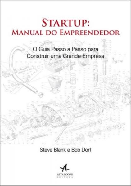 Startup - Manual do Empreendedor - Alta Books