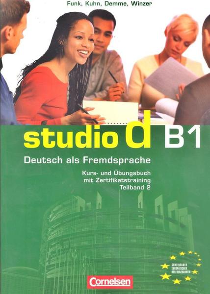 Studio D B1 (Einheit 6-10) - Kurs- Und Übungsbuch Mit Lerner-CD - Cornelsen