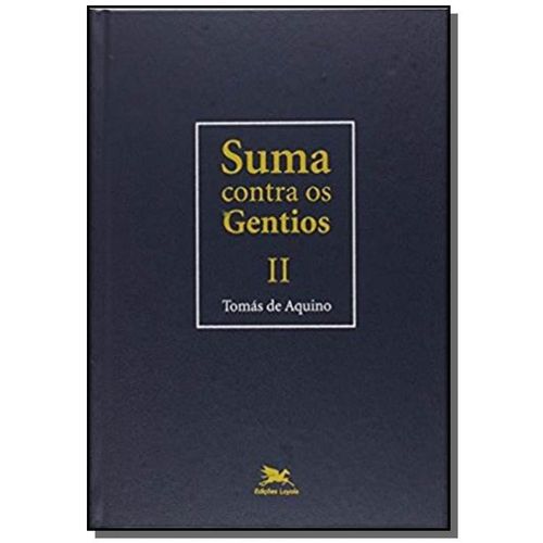 Suma Contra os Gentios - Volume Ii - Edicao Bilíngue