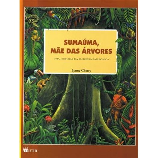 Sumauma Mae das Arvores - Ftd