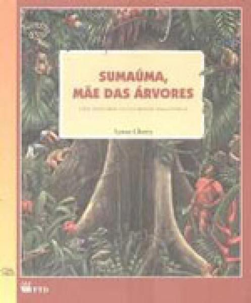 Sumauma - Mae das Arvores - Ftd