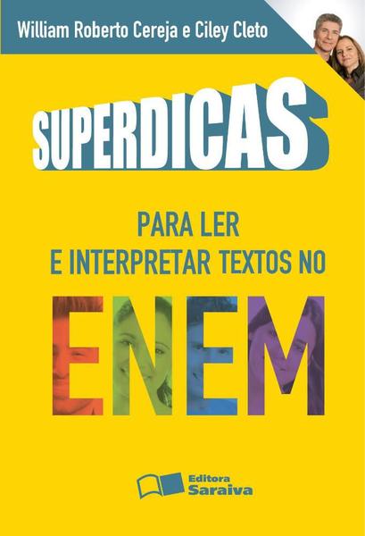 Superdicas - para Ler e Interpretar Textos no Enem - Saraiva