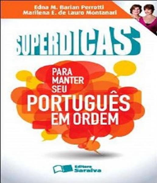 Superdicas para Manter Seu Portugues em Ordem - Saraiva