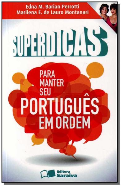Superdicas para Manter Seu Português em Ordem - Saraiva