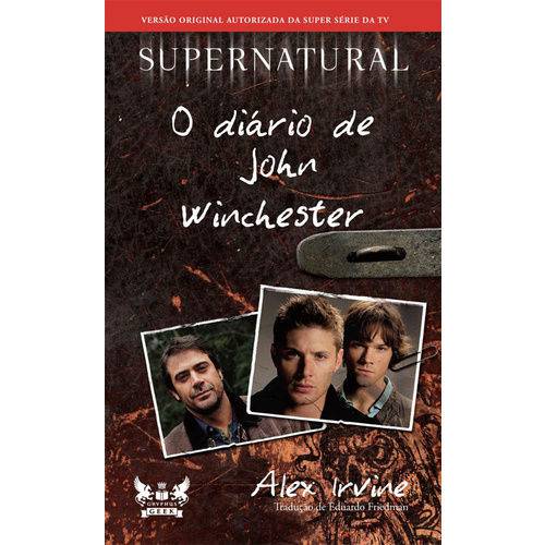 Supernatural - o Diario de John Winchester - 02 Ed