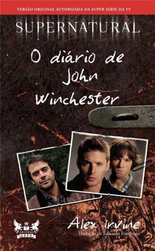 Supernatural - o Diario de John Winchester