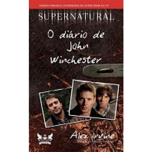 Supernatural - o Diario de John Winchester