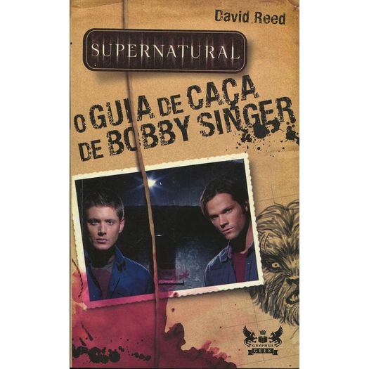 Supernatural - o Guia de Caca de Bobby Singer - Gryphus Geek