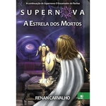 Supernova - A Estrela Dos Mortos - Vol. 2