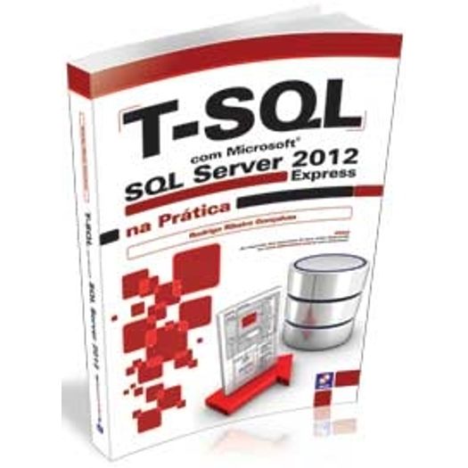 Tudo sobre 'T-Sql com Microsoft Sql Server 2012 - Erica'