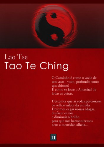 Tao te Ching: o Livro do Caminho e da Virtude