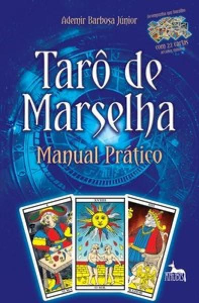 Tarô de Marselha - Manual Prático - Anubis