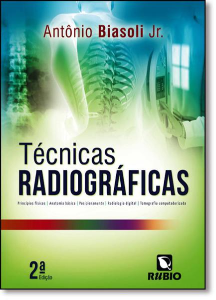 Técnicas Radiográficas - Rubio