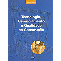 Tecnologia, Gerenciamento e Qualidade na Construção