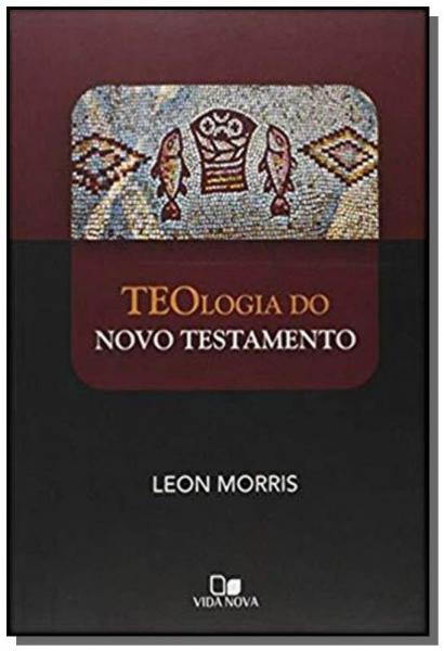 Teologia do Novo Testamento  02 - Vida Nova