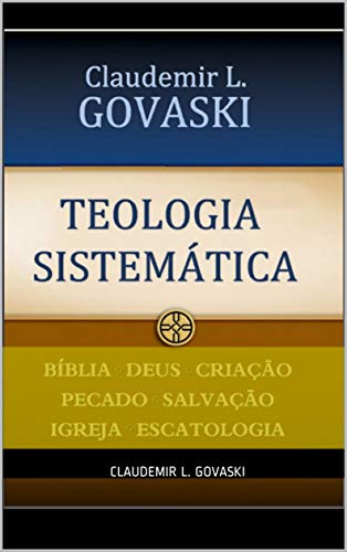 Teologia Sistemática (01 Livro 1)