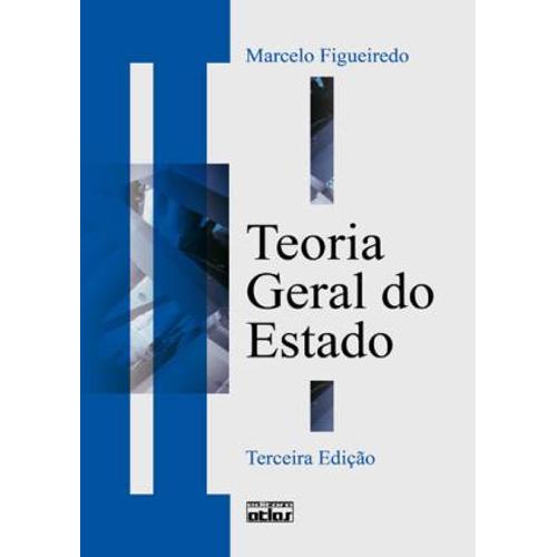 Teoria Geral do Estado - 3ª Ed. 2009