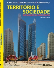 Territorio e Sociedade no Mundo Globalizado - Vol Unico - Saraiva - 1