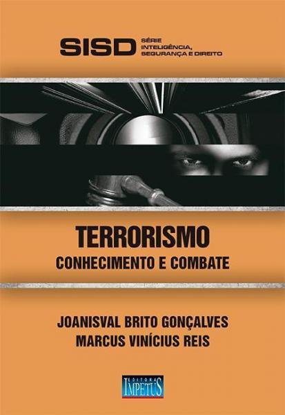 Terrorismo - Conhecimento e Combate - Impetus