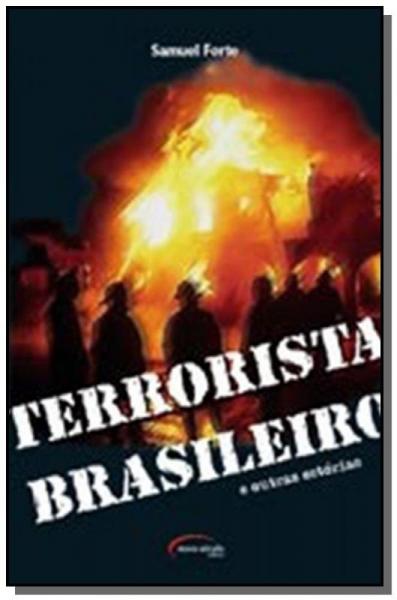 Terrorista Brasileiro - e Outras Historias - Novo Seculo